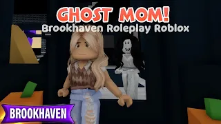 GHOST MOM!! | Brookhaven Rp Roblox