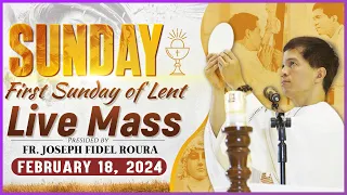 SUNDAY FILIPINO MASS TODAY LIVE II FEBRUARY 18, 2024 I FIRST SUNDAY OF LENT | FR. JOSEPH FIDEL ROURA