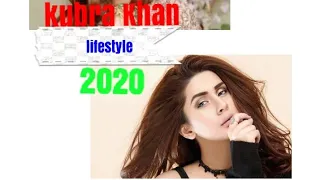 Kubra Khan lifestyle 2020 full information about kubra khan