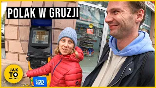 POLAK O ŻYCIU W GRUZJI