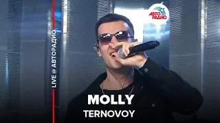 Ternovoy - Molly (LIVE @ Авторадио)