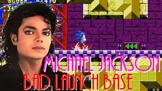 Michael Jackson - Bad(Launch Base Zone Remix)