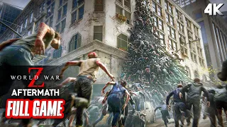 WORLD WAR Z AFTERMATH Gameplay Walkthrough FULL GAME (4K 60FPS) - No Commentary