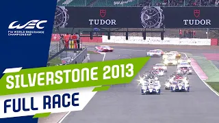 FULL RACE | 2013 6 Hours of Silverstone | FIA WEC