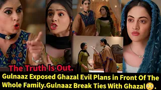 Sisters Wives Zeeworld||Gulnaaz Exposed Ghazal Evil Plans in Front Of The Whole Family.