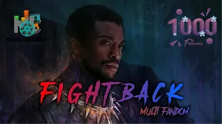 Fight Back | Multi-Fandom | 1K Subscribers on Youtube Special | Thanks a lot | #multifandom #edit