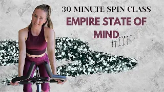 30 MINUTE HIIT SPIN CLASS: EMPIRE STATE OF MIND | INDOOR CYCLING WORKOUT