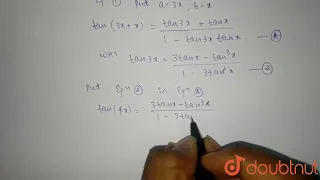 `tan4x=(4tan x(1-tan^(2)x))(1-6tan^(2)x+tan^(4)x)` | Class 11 Maths | Doubtnut