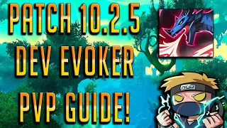 🐲🔥Devastation Evoker PvP 10.2.5 Guide! Talents/Gear/Stats/Rotation | OCDGaming 🔥🐲