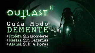 Outlast 2 - Guía Modo Demente sin Baterías (Mesías, Profeta, Asahel)