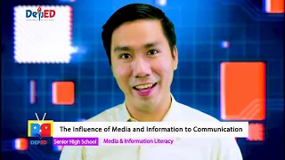 SHS MIL Q1 Ep1: The Influence of Media and Information to Communication