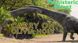 Prehistoric Planet Tribute - Carry On by Olivia Holt
