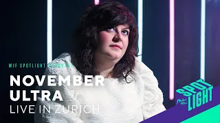 NOVEMBER ULTRA - Live in Zurich | MJF Spotlight Session