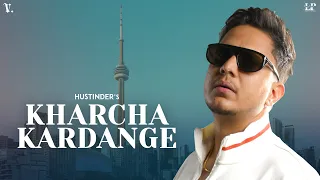 Kharcha Kardage (Lyrical Video) Hustinder | Sargi Maan | Vintage Records | Punjabi Songs