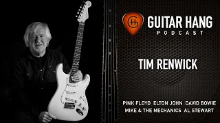 Tim Renwick | Guitar Hang Podcast S1E9