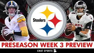 Steelers News: 5 Storylines To Watch In Preseason Week 3 vs. Falcons | Steelers vs. Falcons Preview