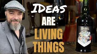 Ideas are Living Things - Ardbeg Anamorphic