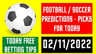 FOOTBALL PREDICTIONS TODAY (02/11/2022) SURE TIPS BEST SOCCER MATCHES BETSLIP BETTING WINS TELEGRAM