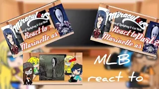 MLB react to Marinette as Wednesday|Part 1-3|Compilation|