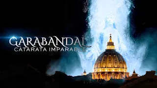 Garabandal, Catarata Imparable - Película Completa 4k