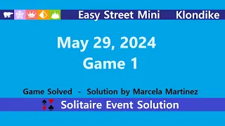 Easy Street Mini Game #1 | May 24, 2024 Event | Klondike
