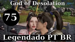 God of Desolation [Tian Huang Zhen Shen] 75 Legendado PT BR