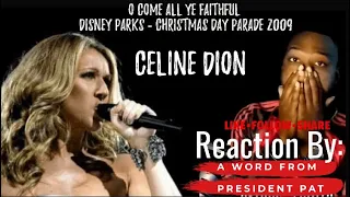 Celine Dion - O Come All Ye Faithful @ Disney Parks - Christmas Day Parade 2009 - REACTION VIDEO