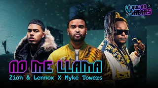 Lo Que No Sabias | Zion & Lennox, Myke Towers - "No Me Llama"