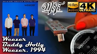 Weezer - Buddy Holly (Weezer), 1994, MFSL, 2012, Vinyl video 4K, 24bit/96kHz