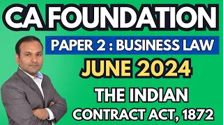 Offer & Acceptance - 3 | Ch - 2 Contract Act, 1872 | CA Foundation June 2024 | Law | CA Parag Gupta