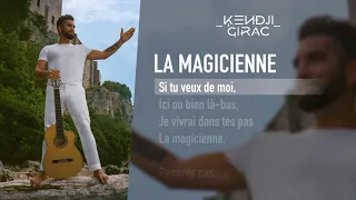 Kendji Girac - La Magicienne (Lyrics Vidéo)