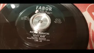 Dusty Rose - Rockin' Maraccas - 1956 Rockabilly - FABOR 138