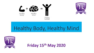 Aldersley Assembly 15th May 20202 - Healthy Body Healthy Mind