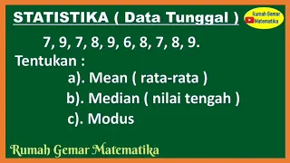 CARA MENENTUKAN MEAN MEDIAN MODUS DATA TUNGGAL||STATISTIKA