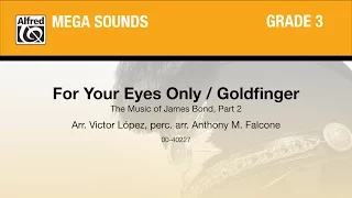 For Your Eyes Only / Goldfinger, arr. Victor López - Score & Sound