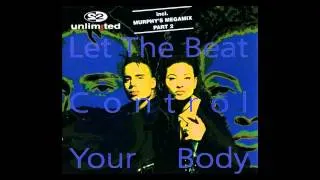 2 Unlimited - let the beat control your body (Extended Mix) [1994]