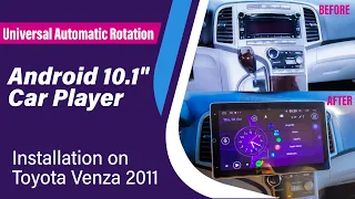 Universal Automatic Rotation Android 10.1" Car Player - Installation on Toyota Venza 2011