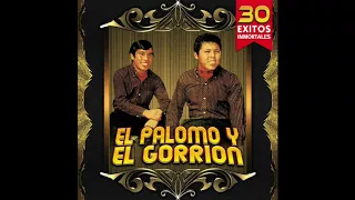 El Palomo y El Gorrion - 30 Exitos Inmortales (Disco Completo)