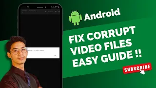How to Fix Corrupted Video Files on Android !