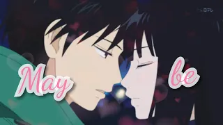 Kazehaya x Sawako AMV 2020 - Maybe