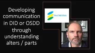 Developing communication in DID or OSDD through understanding alters / parts
