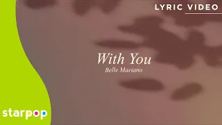 With You - Belle Mariano (Lyrics)