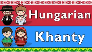 UGRIC: HUNGARIAN & KHANTY