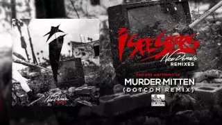 I SEE STARS - Murder Mitten (Dotcom Remix)