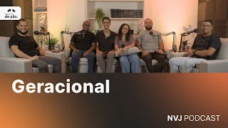 NVJPODCAST - #23 Geracional