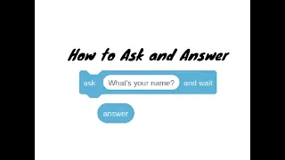 How to Use the Ask and Answer Blocks in Scratch