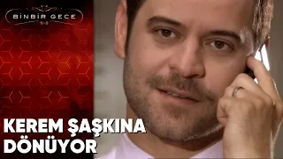 Kerem Şaşkına Dönüyor - Binbir Gece - 74. Bölüm