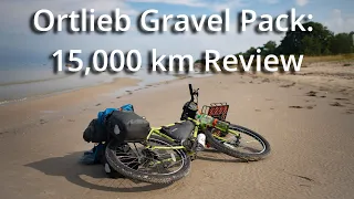 Ortlieb Gravel Pack: 15,000 km Review