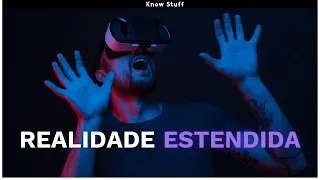 Realidade virtual, aumentada e mista: conheça as tendências do SÉCULO
