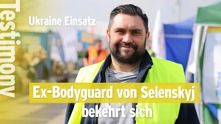 Ukraine Einsatz - Ex Bodyguard von Selenskyj bekehrt sich